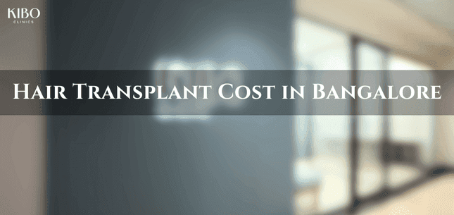 Hair transplant cost in Bangalore with pricing breakdown