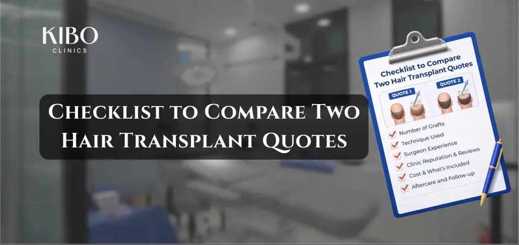 Checklist to compare hair transplant quotes with cost transparency