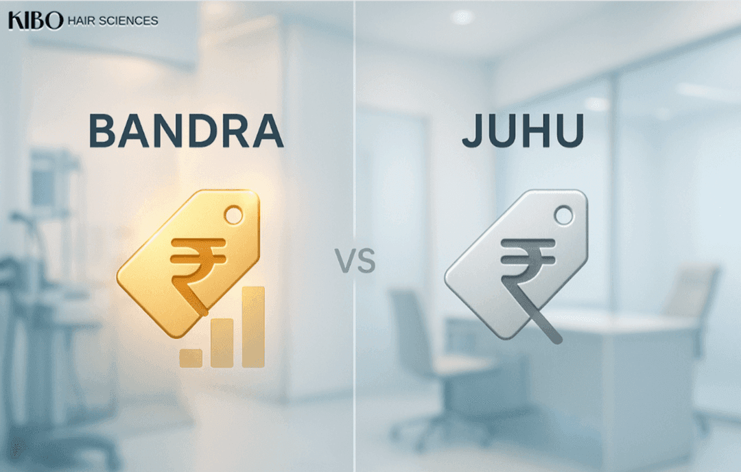 Hair Transplant Cost in Bandra vs Juhu: Premium Area Pricing Guide