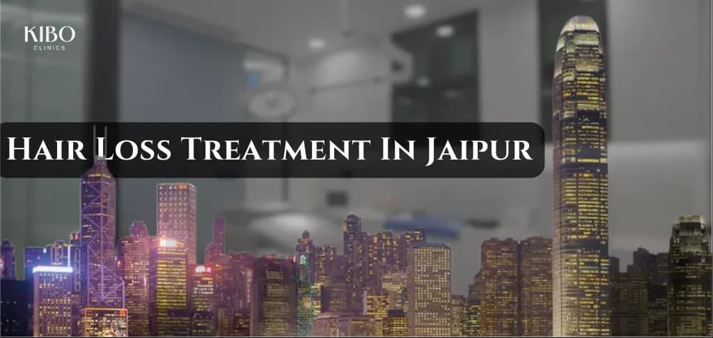 Hair loss causes and solutions in Jaipur environment