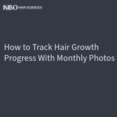 How to Track Hair Growth Progress With Monthly Photos