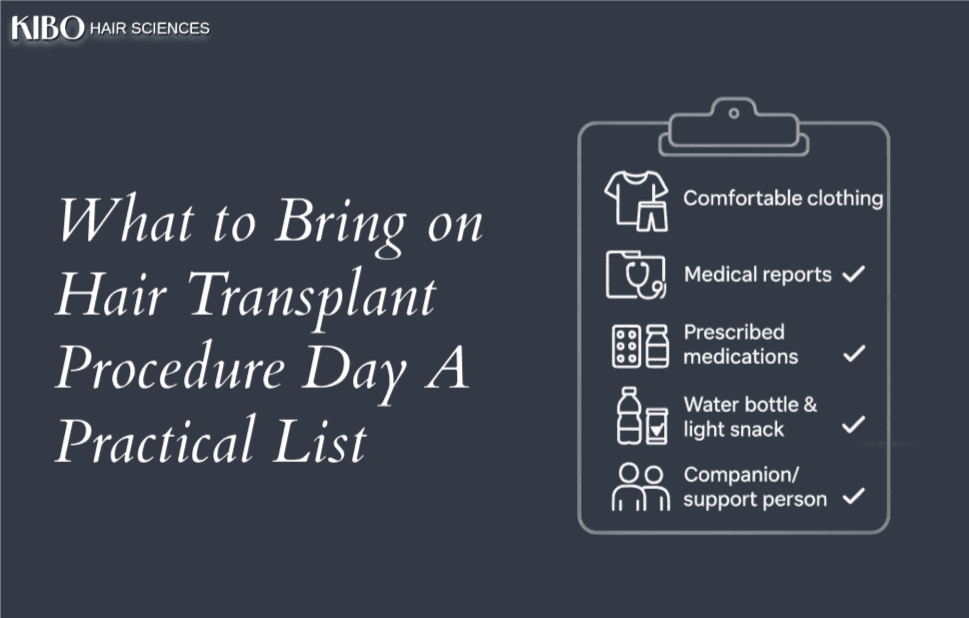 Essentials to carry on hair transplant procedure day