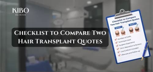 Complete Checklist to Compare Two Hair Transplant Quotes