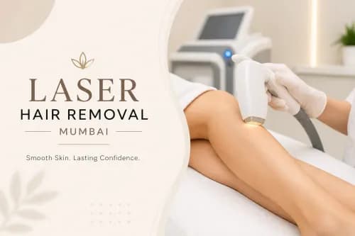 Laser Hair Removal Mumbai: How It Works, Benefits & Best Practices