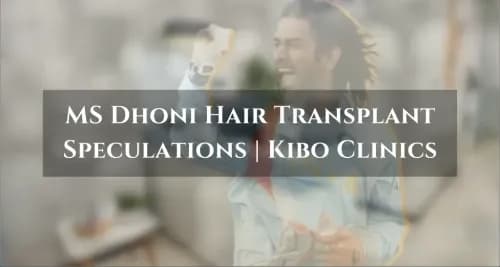 MS Dhoni Hair Transplant: Celebrity Hair Restoration Guide